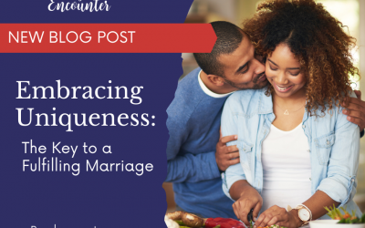 Embracing Uniqueness: The Key to a Fulfilling Marriage
